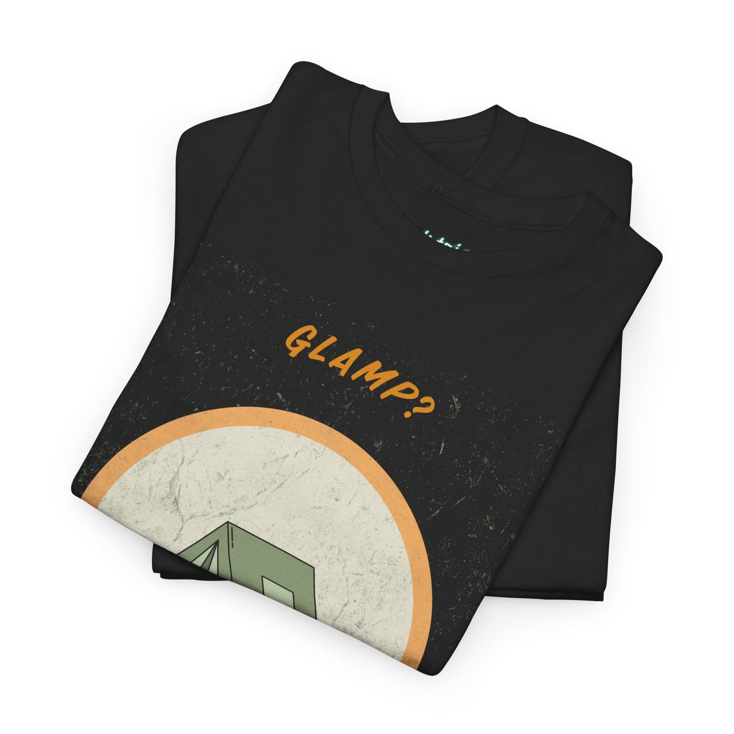 Glamp? Nah, I Camp – Funny Camping Tee for Nature Lovers