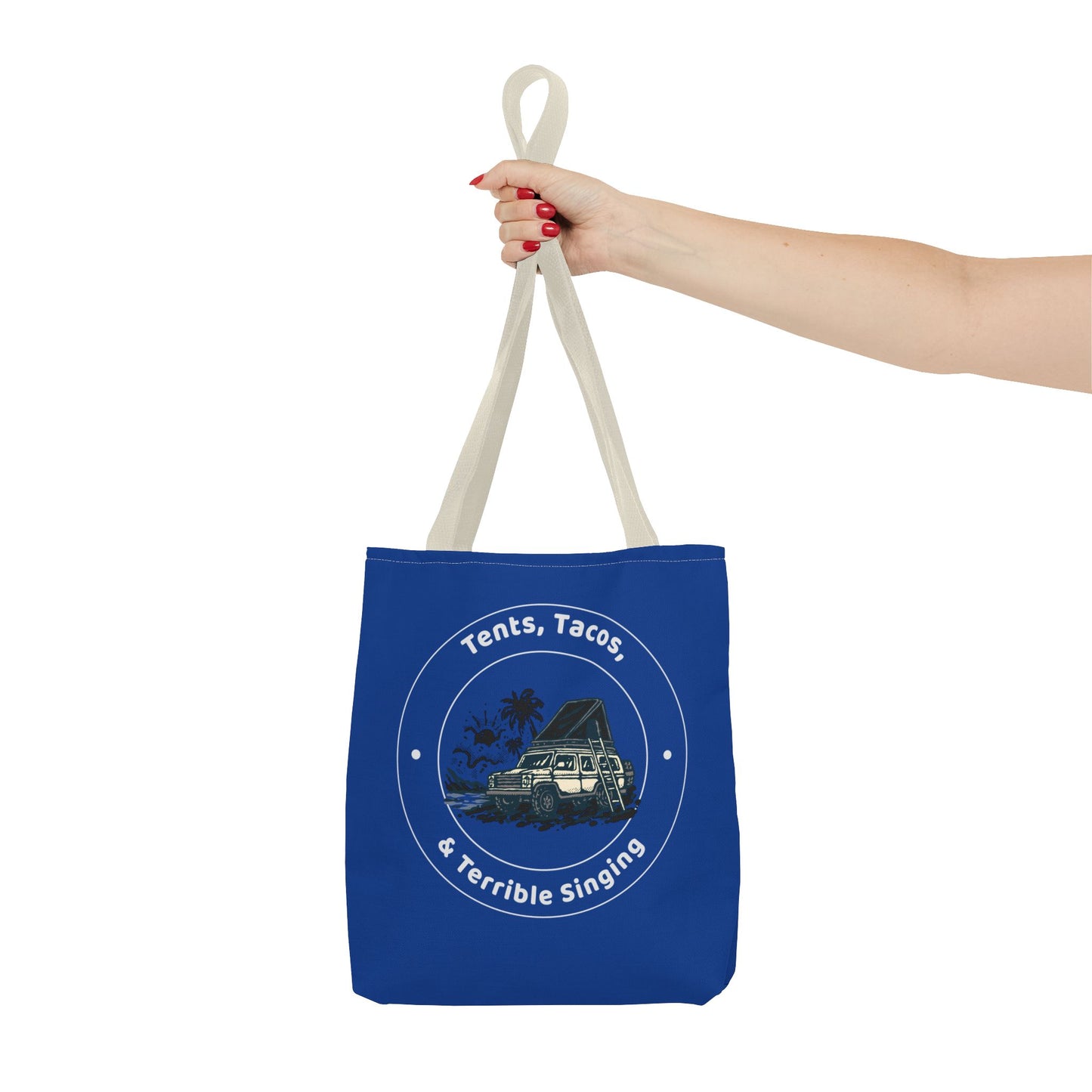 Tents, Tacos, And Terrible Singing Tote Bag —  Funny Camping Enthusiasts and Outdoorsy Tote