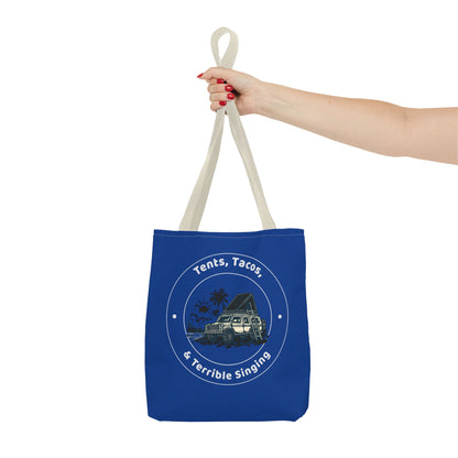 Tents, Tacos, And Terrible Singing Tote Bag —  Funny Camping Enthusiasts and Outdoorsy Tote