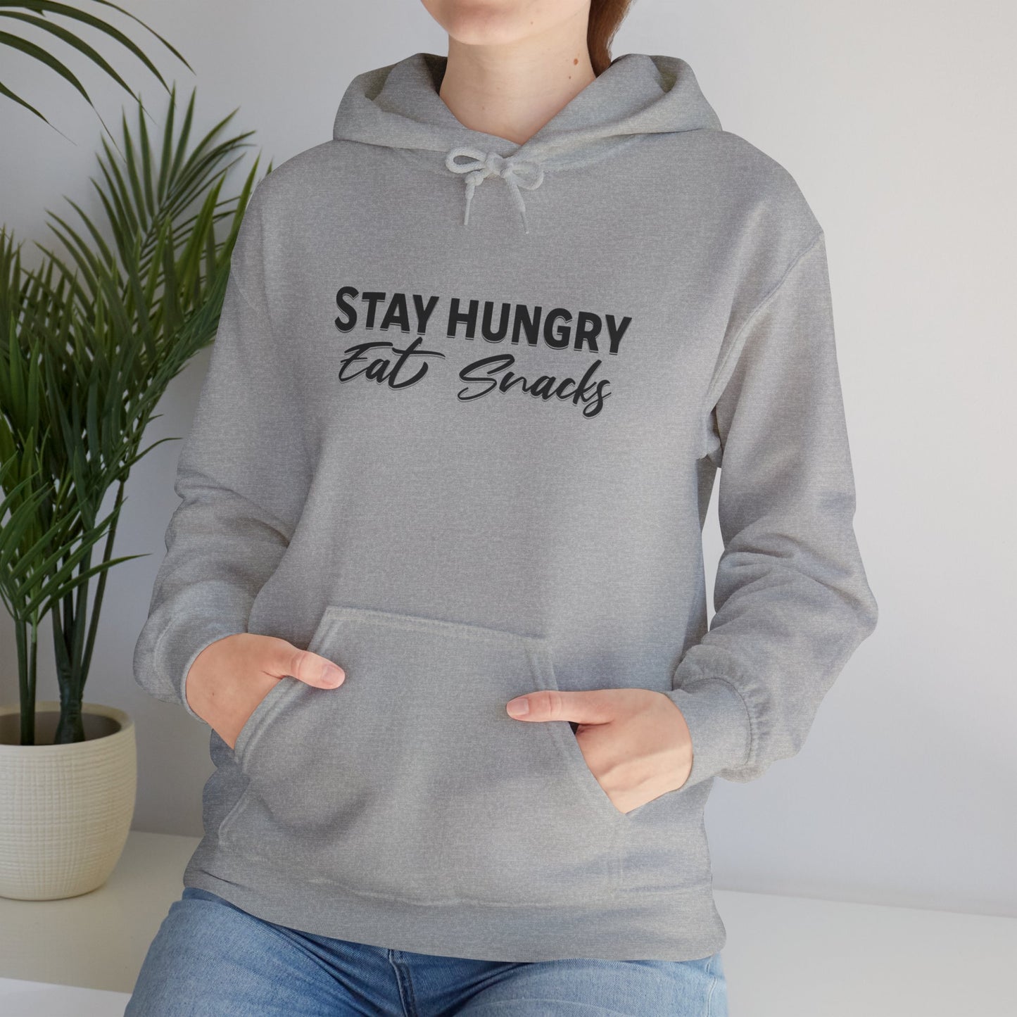 Stay Hungry Eat Snacks Hoodie – Motivational Unisex Sweatshirt, Cozy Casual Wear, Inspirational Gift for Adults, All-Season Outdoor & Everyday Apparel