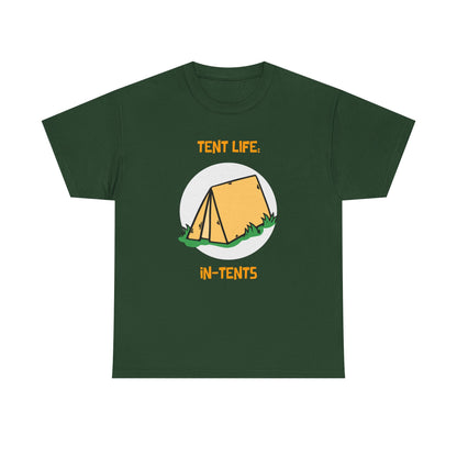Funny Tent Life, In-Tents Camping T-Shirt –   Campers and Nature Lovers Tee, Unisex Heavy Cotton Tee, Outdoor Adventure Gift, Travel Apparel