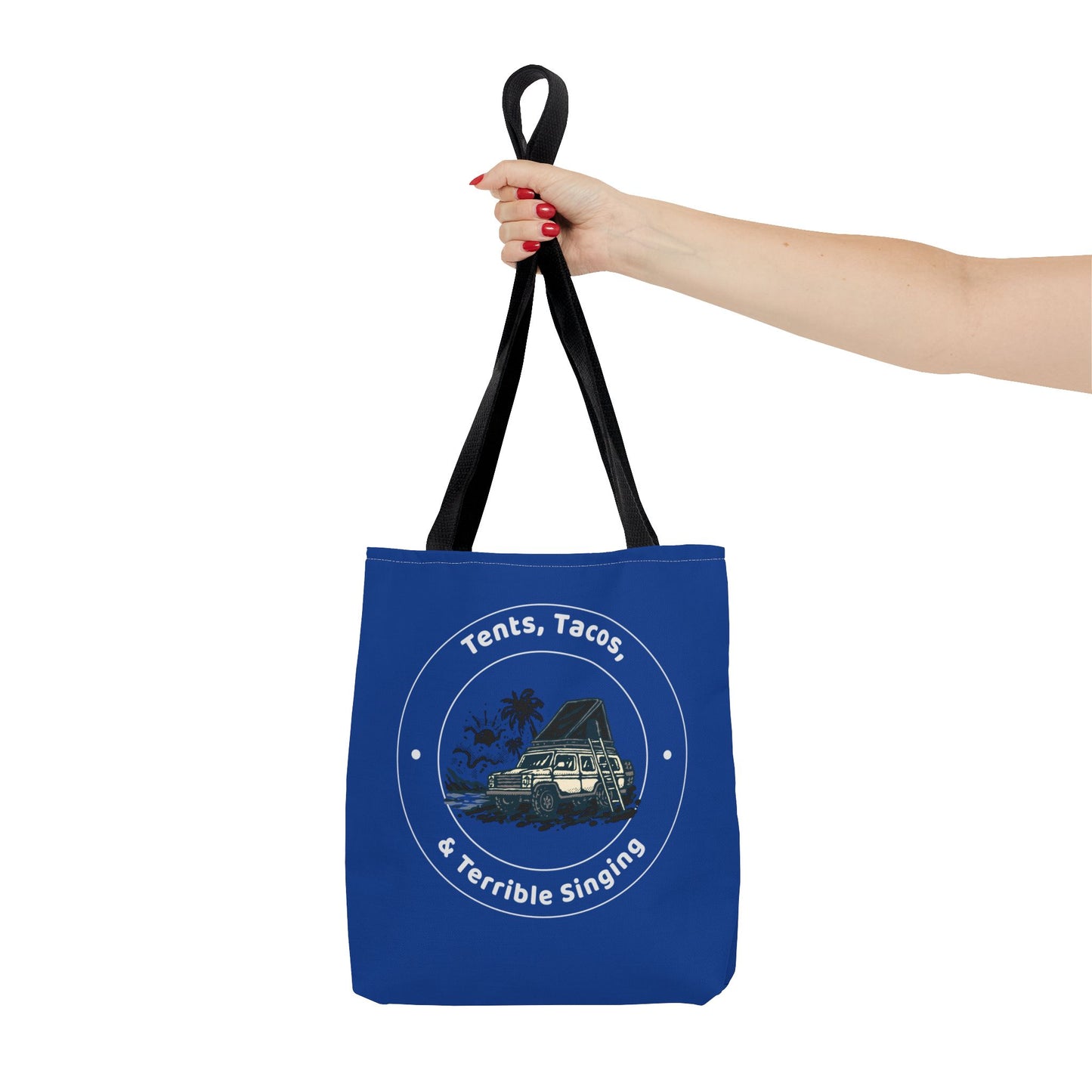 Tents, Tacos, And Terrible Singing Tote Bag —  Funny Camping Enthusiasts and Outdoorsy Tote