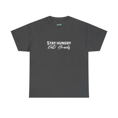 Stay Hungry Eat Snacks T-Shirt – Unisex Cotton Tee for Foodies, Casual Wear, Birthday & Holiday Gift, Layering Shirt for Adults