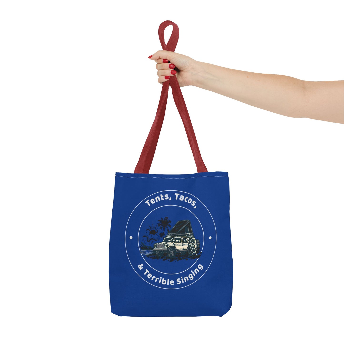 Tents, Tacos, And Terrible Singing Tote Bag —  Funny Camping Enthusiasts and Outdoorsy Tote
