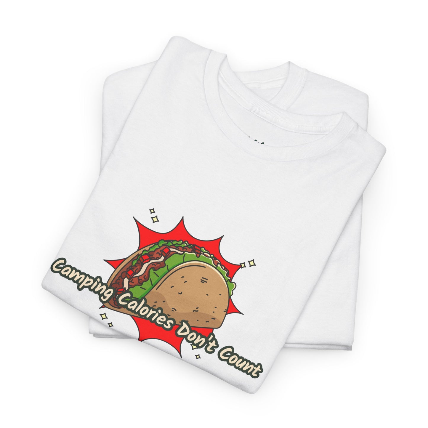 Camping Calories Dont Count T-Shirt – Funny unisex Camping and Foodie Tee for Outdoor Lovers, Adventure Apparel, Taco Lover Gift, Funny Campfire Shirt