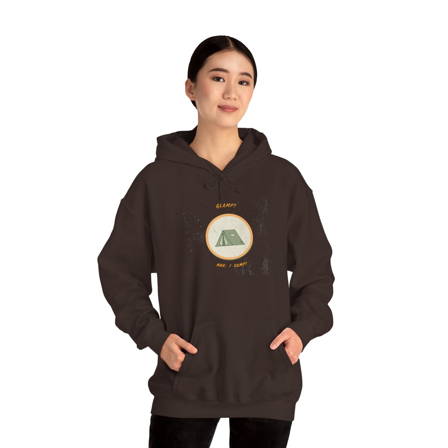 Glamp Nah, I Camp Hoodie – Cozy Unisex Camping Sweatshirt, Outdoor Adventure Gift, Nature Lover Pullover