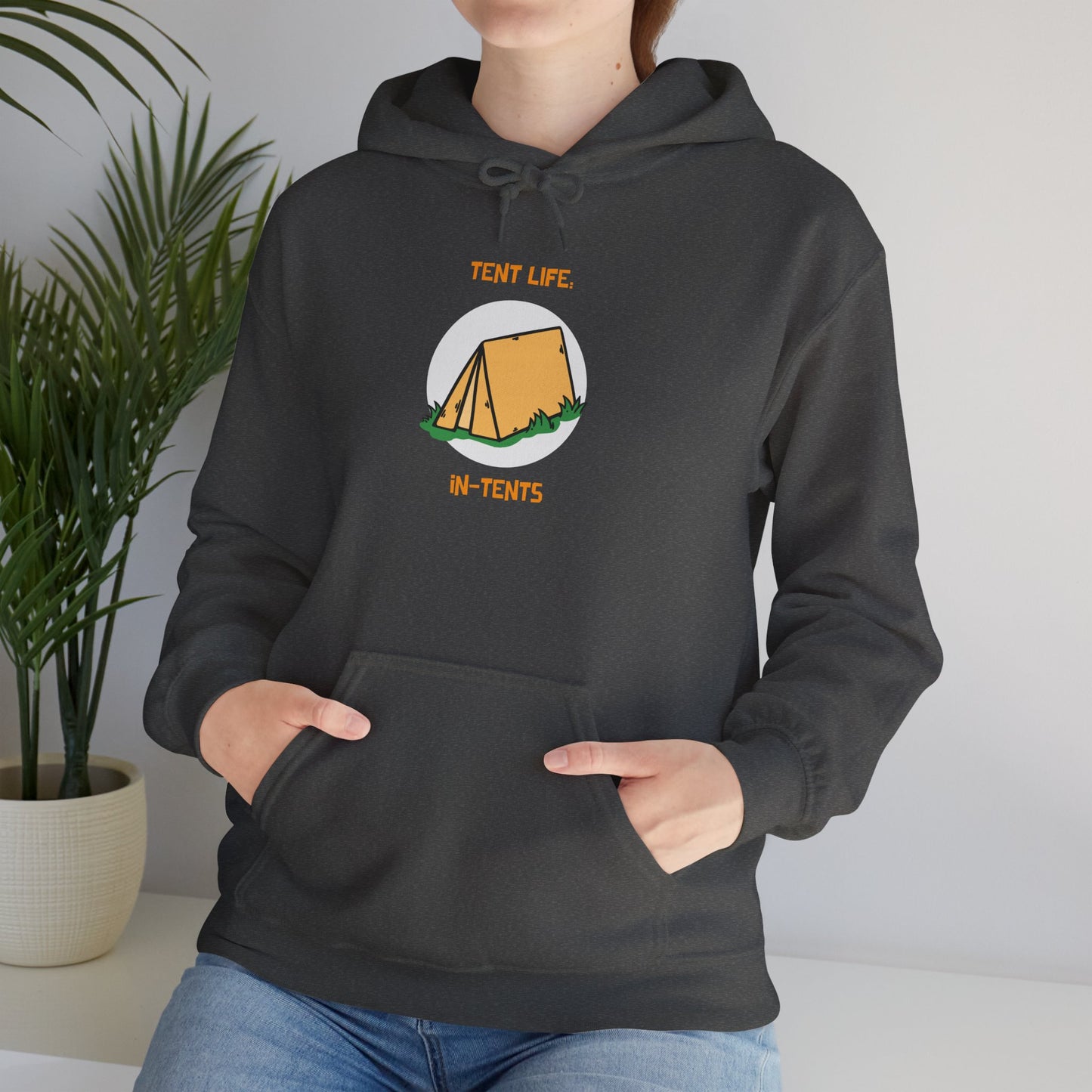 Tent Life in Tents Hoodie – Unisex Cozy Camping Sweatshirt, Outdoor Adventure Apparel, Gift for Campers, Nature Lover Hoodie, Warm Layering Sweatshirt