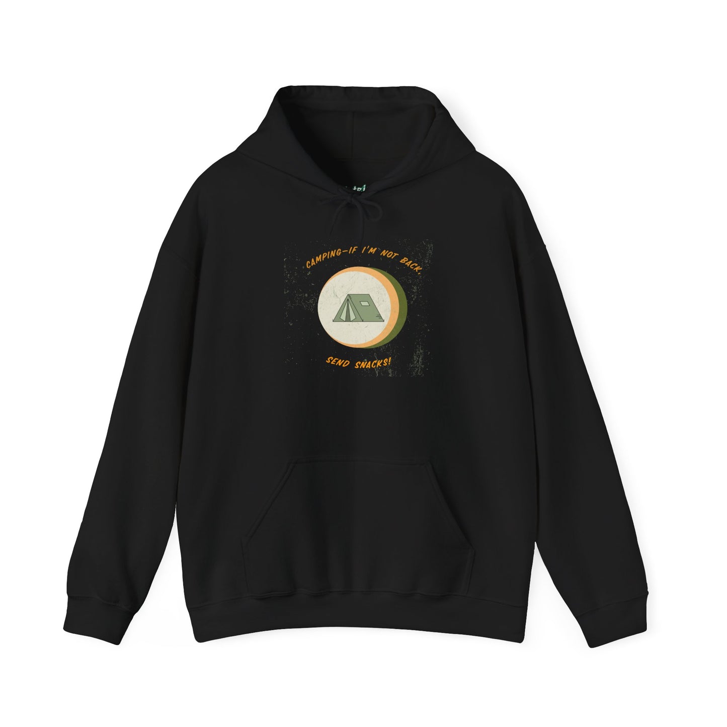 If I’m Not Back Send Snacks Hoodie - Unisex Camping Sweatshirt, Cozy Outdoor Apparel, Gift for Campers, Adventure & Travel Gear, Summer Nights Top