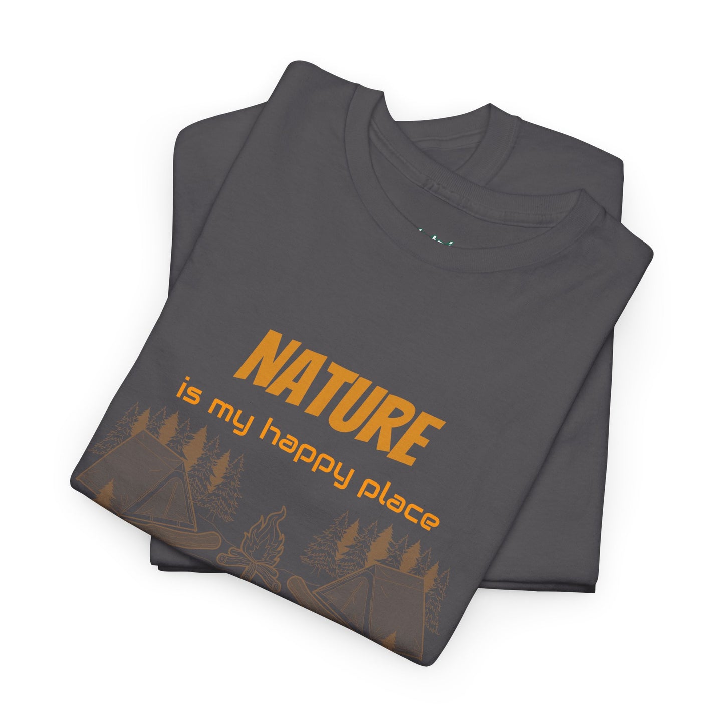 Nature Is My Happy Place - Unisex Heavy Cotton Tee, Outdoor Lover Shirt, Adventure T-Shirt, Hiking Apparel, Eco Friendly Nature Gift, Camping Clothing