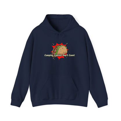 Camping Calories Dont Count Hoodie - Taco Themed Funny Unisex Sweatshirt, Outdoor Adventure Apparel, Gift for Food Lovers, Cozy Casual Wear