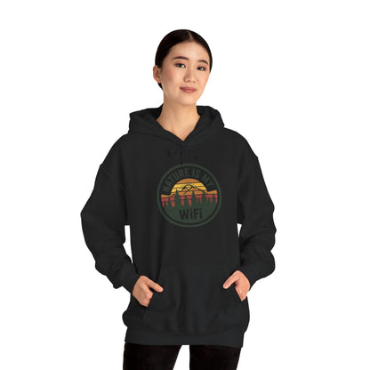 Nature Is My WiFi Hoodie – Cozy Unisex Sweatshirt for Nature Lovers, Outdoor Adventure Apparel, Camping and Travel Gift
