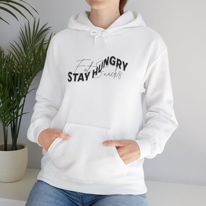 Stay Hungry Eat Snacks Hoodie – Motivational Unisex Sweatshirt, Cozy Casual Wear, Inspirational Gift for Adults, All-Season Outdoor and Everyday Apparel