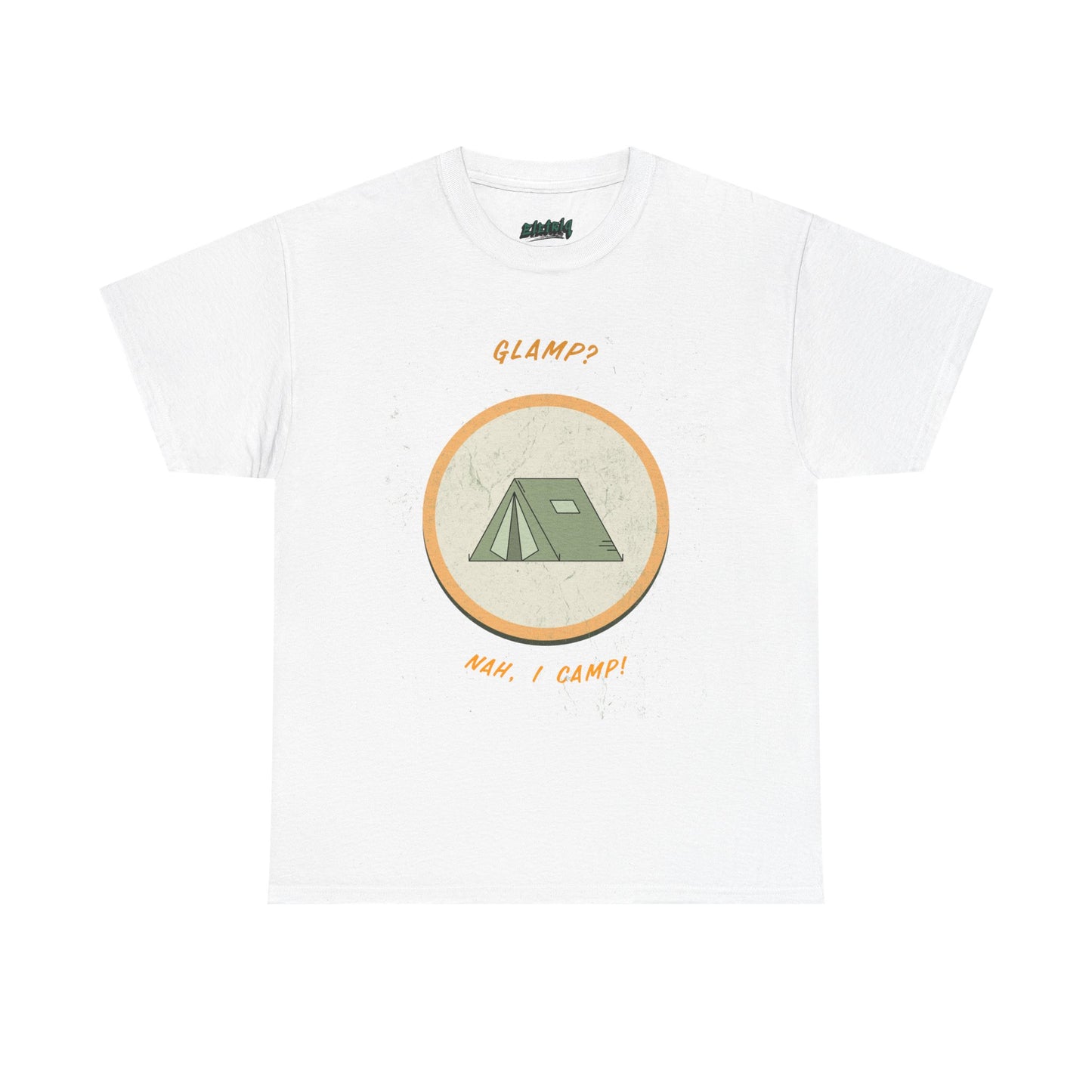 Glamp? Nah, I Camp – Funny Camping Tee for Nature Lovers