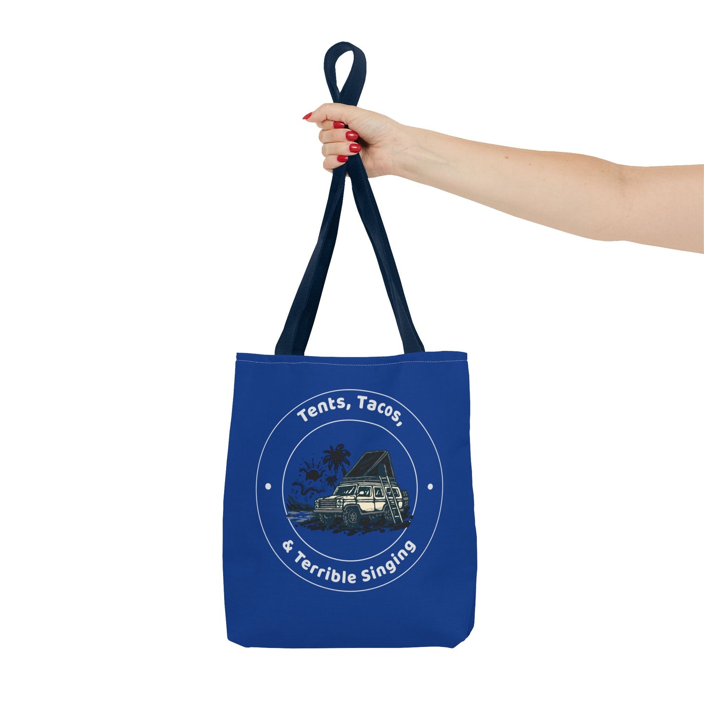 Tents, Tacos, And Terrible Singing Tote Bag —  Funny Camping Enthusiasts and Outdoorsy Tote