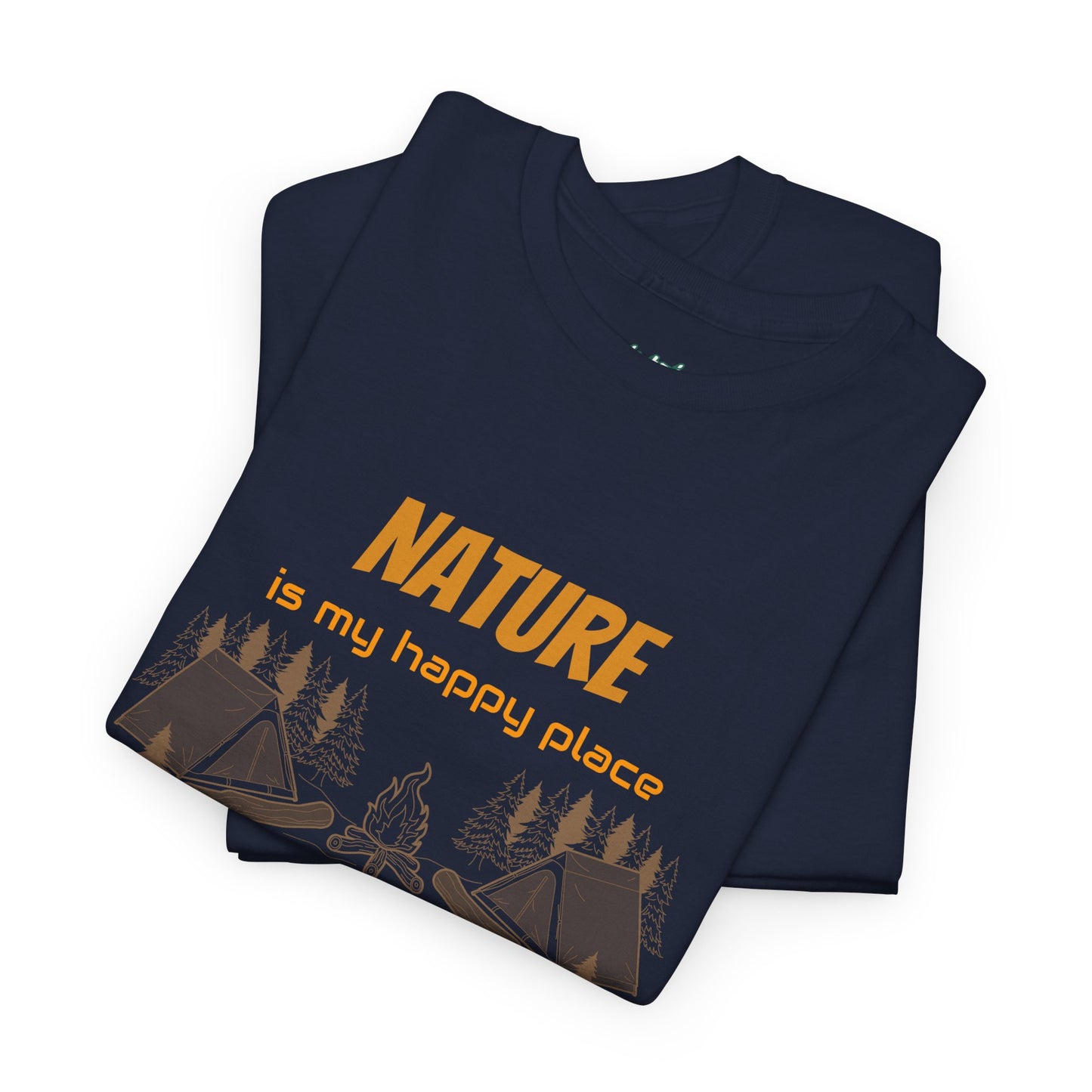 Nature Is My Happy Place - Unisex Heavy Cotton Tee, Outdoor Lover Shirt, Adventure T-Shirt, Hiking Apparel, Eco Friendly Nature Gift, Camping Clothing