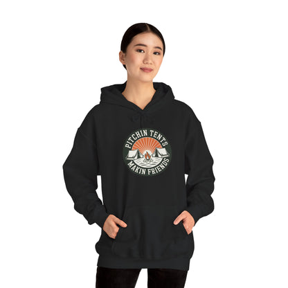 Camping - Pitchin Tents Makin Friends Hoodie – Cozy Unisex Sweatshirt for Nature Lovers, Outdoor Adventure Apparel, Perfect Gift for Campers and Travel Enthusiasts