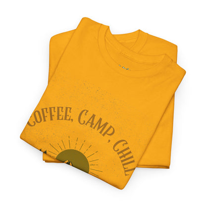 Coffee, Camp, Chill T-Shirt – Unisex Camping Tee for Outdoor Lovers, Adventure & Nature Gift, Cozy Travel Shirt for Summer