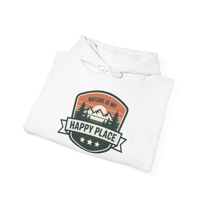Nature Is My Happy Place Hoodie - Cozy Unisex Sweatshirt for Outdoor Lovers, Hiking and Camping Apparel, Perfect Gift for Nature Enthusiasts