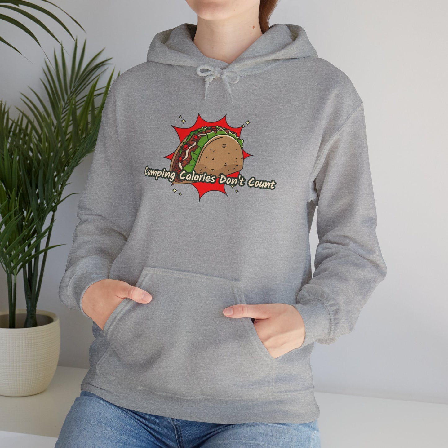 Camping Calories Dont Count Hoodie - Taco Themed Funny Unisex Sweatshirt, Outdoor Adventure Apparel, Gift for Food Lovers, Cozy Casual Wear