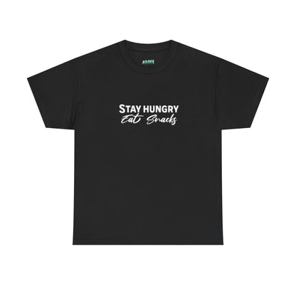 Stay Hungry Eat Snacks T-Shirt – Unisex Cotton Tee for Foodies, Casual Wear, Birthday & Holiday Gift, Layering Shirt for Adults