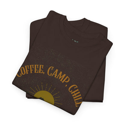 Coffee, Camp, Chill T-Shirt – Unisex Camping Tee for Outdoor Lovers, Adventure & Nature Gift, Cozy Travel Shirt for Summer