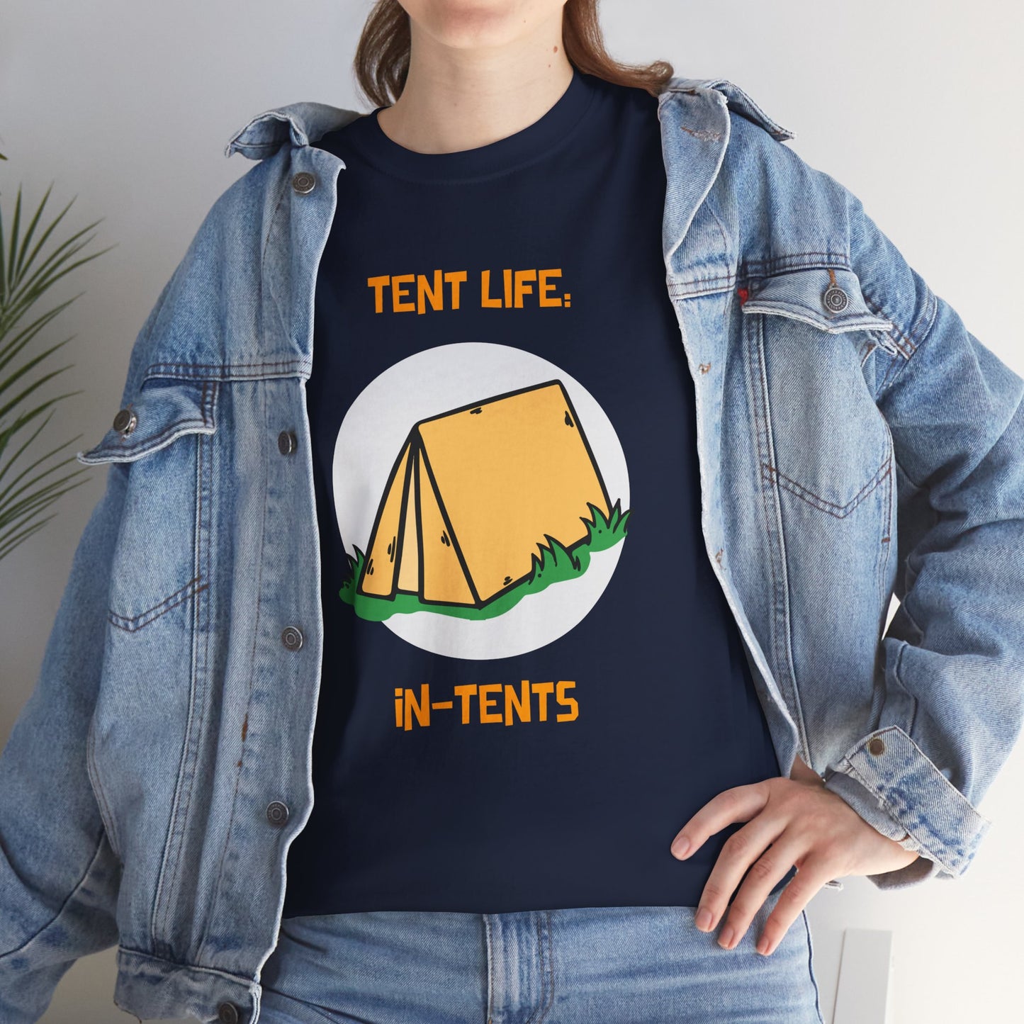 Funny Tent Life, In-Tents Camping T-Shirt –   Campers and Nature Lovers Tee, Unisex Heavy Cotton Tee, Outdoor Adventure Gift, Travel Apparel