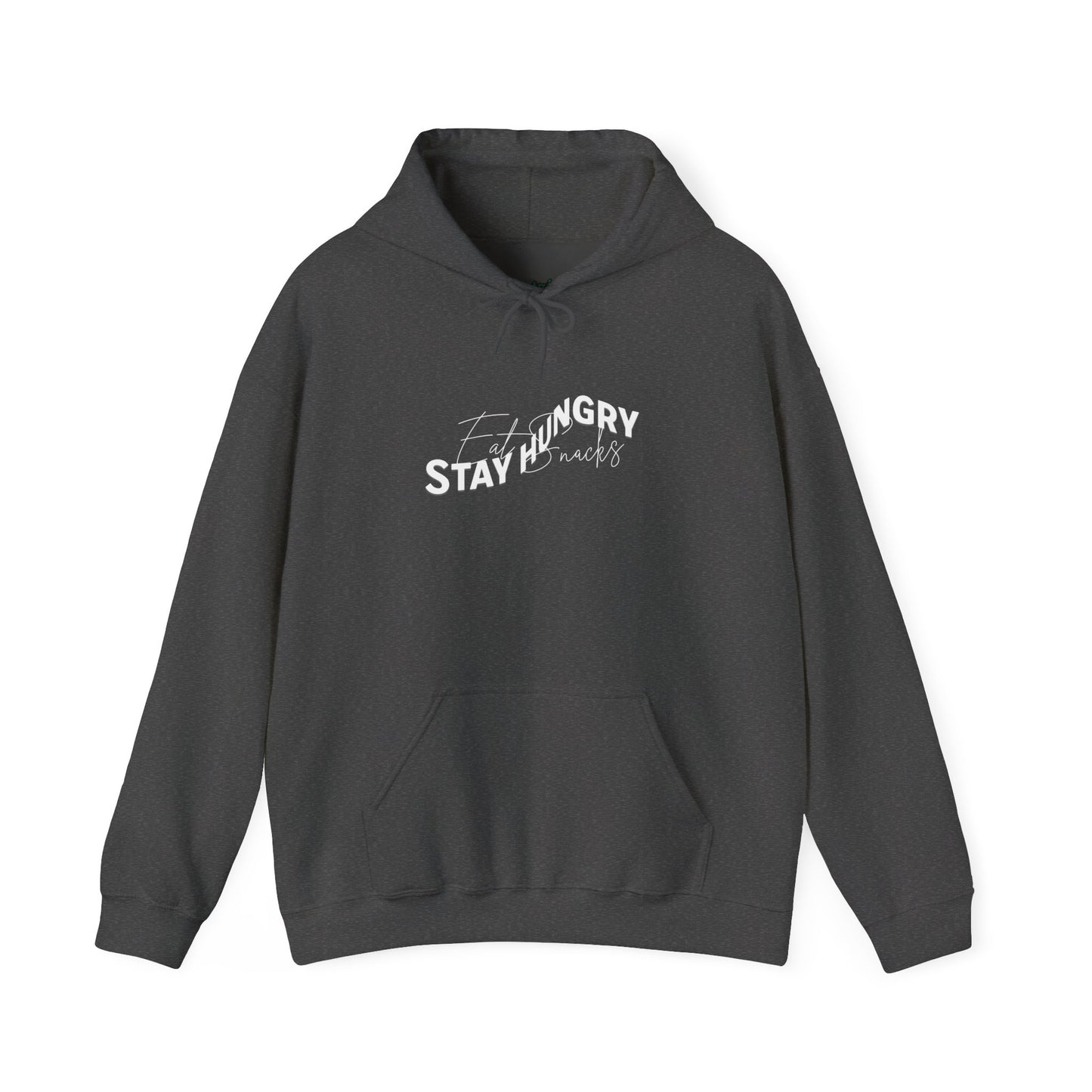 Stay Hungry Eat Snacks Hoodie – Motivational Unisex Sweatshirt, Cozy Casual Wear, Inspirational Gift for Adults, All-Season Outdoor and Everyday Apparel