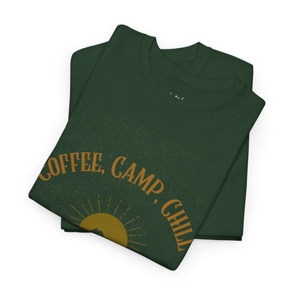 Coffee, Camp, Chill T-Shirt – Unisex Camping Tee for Outdoor Lovers, Adventure & Nature Gift, Cozy Travel Shirt for Summer