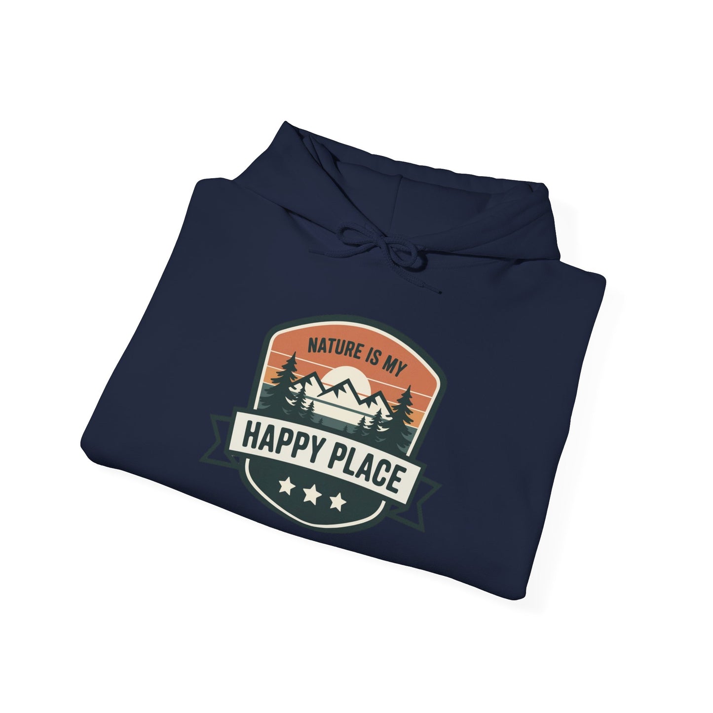 Nature Is My Happy Place Hoodie - Cozy Unisex Sweatshirt for Outdoor Lovers, Hiking and Camping Apparel, Perfect Gift for Nature Enthusiasts