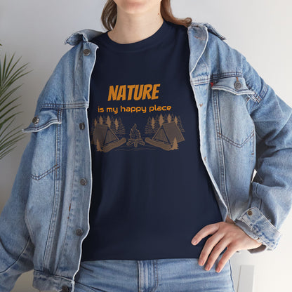 Nature Is My Happy Place - Unisex Heavy Cotton Tee, Outdoor Lover Shirt, Adventure T-Shirt, Hiking Apparel, Eco Friendly Nature Gift, Camping Clothing