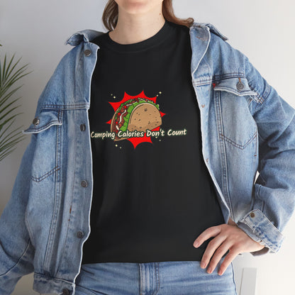Camping Calories Dont Count T-Shirt – Funny unisex Camping and Foodie Tee for Outdoor Lovers, Adventure Apparel, Taco Lover Gift, Funny Campfire Shirt